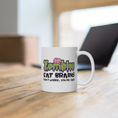 Zombies Eat Brains Don't Worry Your Safe Zombie Mugs, Funny Halloween Mug, Fathers Day, Funny Halloween Mugs, Funny Coffee Mugs