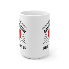 You Are My Favorite Son Keep That Shit Up, Funny Mug For Son, Son Coffee Mug, Long Distance, No 1 Son, Christmas, Birthday, Cuss Mug