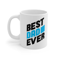 Best Dad Ever Coffee Mug | Personalized Mug | Father's Day Gift | Gift for Dad | Fathers Day Mug | Daddy Coffee Cup | Dad Coffee Mug 11oz