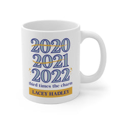 2022 Third Times The Charm Mug | New Year Mug | Friend Gift | Christmas Gift | Funny Mug | Custom Coffee Cup | Year of 2021